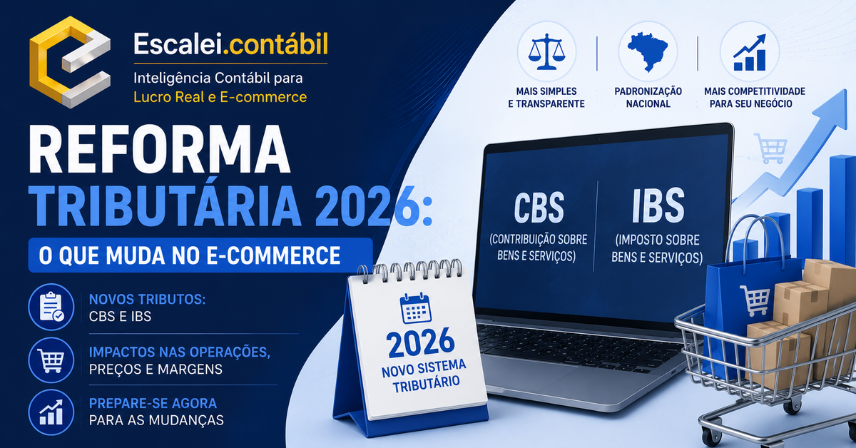 Como a Reforma Tributária afeta o e-commerce em 2026?